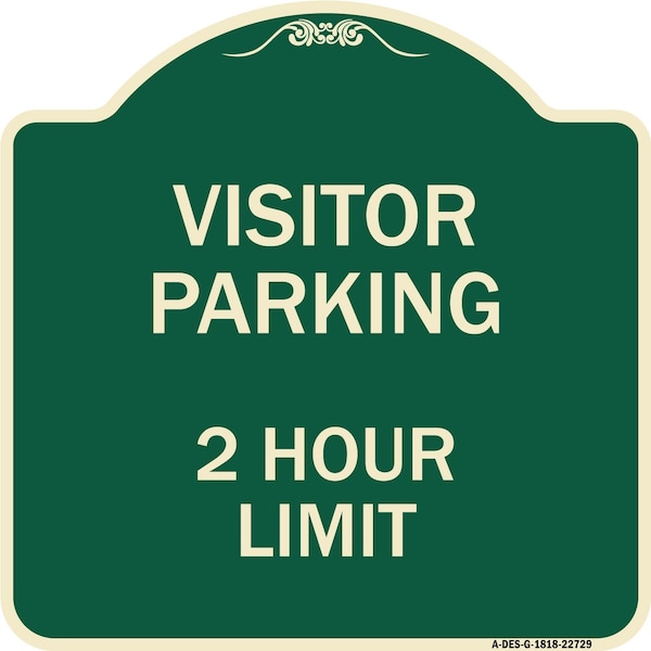 Signmission Visitor Parking Visitor Parking 2 Hour Limit Heavy-Gauge Aluminum Sign, 18" x 18", G-1818-22729 A-DES-G-1818-22729 - main